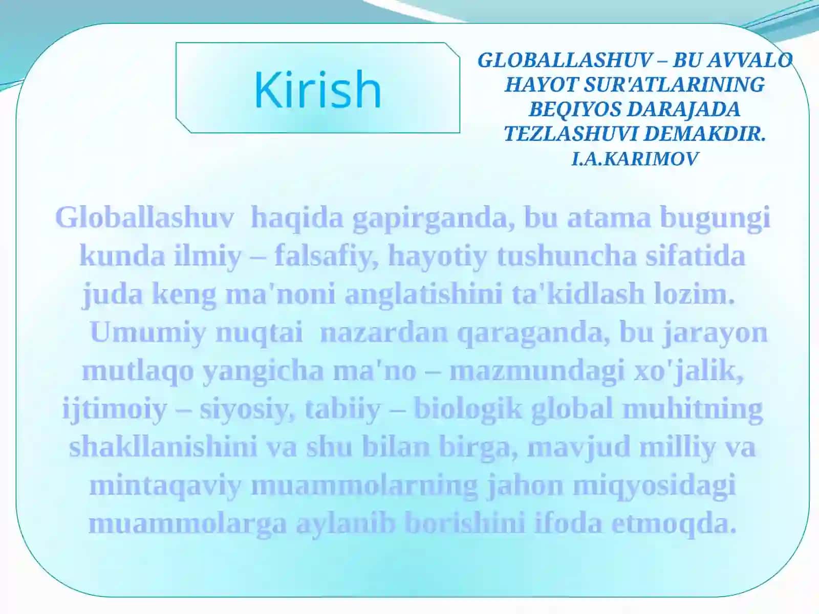 «Glloballashuvning shart-sharoitlari,mafkuraviy jarayon tushunchasi» 3