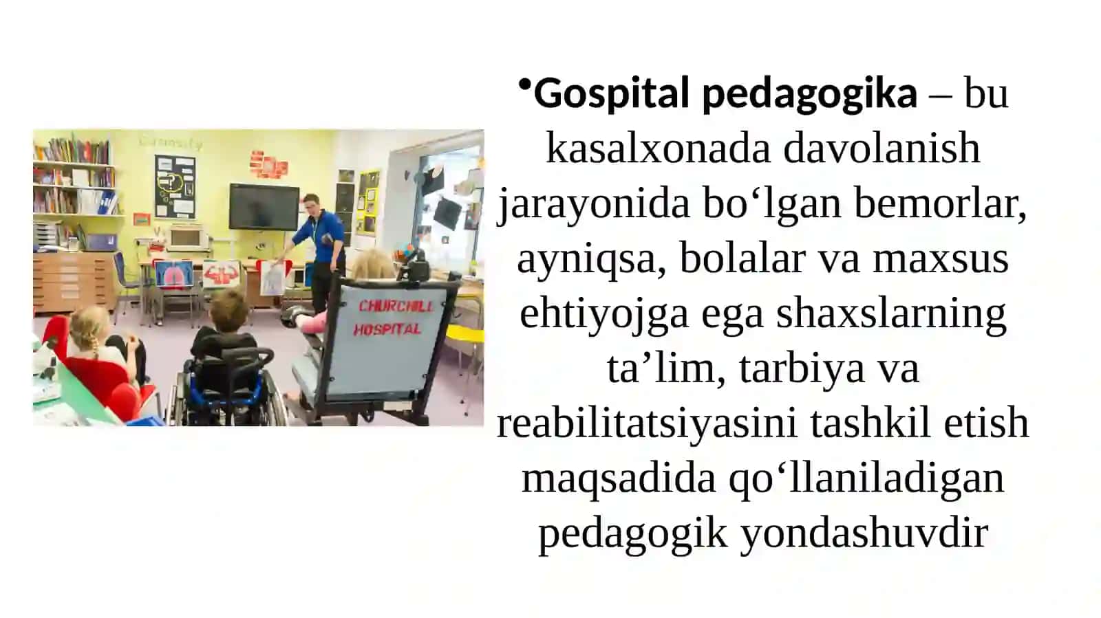 Gospitalpedagogikaning maqsadi, vazifalari va asosiy prinsiplari 3