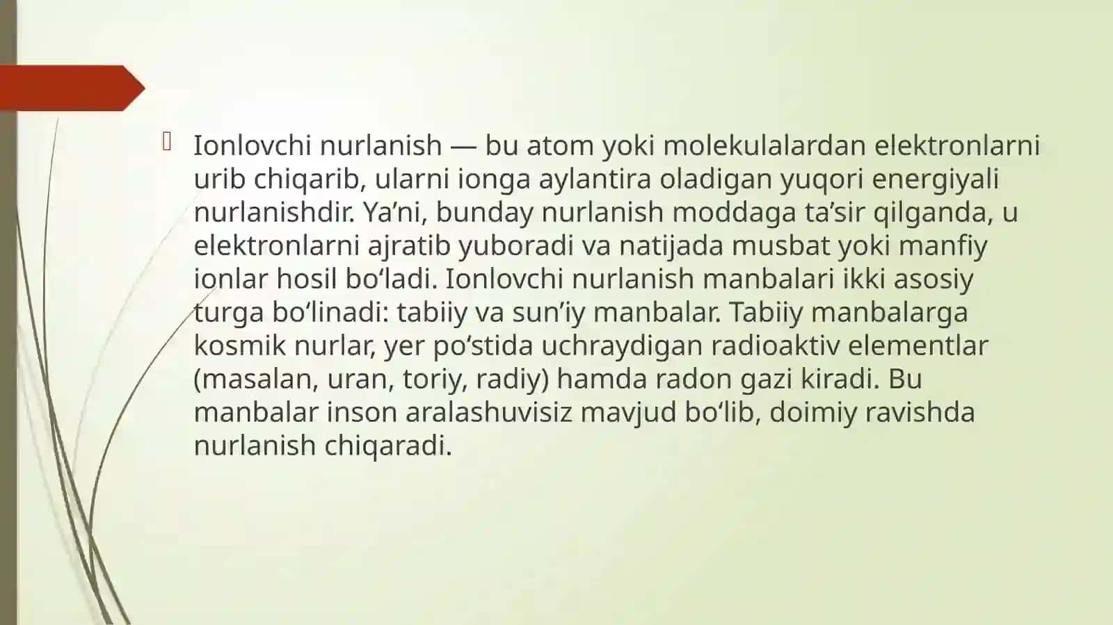 Ionlovchi nurlanish manbalari va radioaktiv parchalanishlar | Fizika prezentatsiya PPT 3