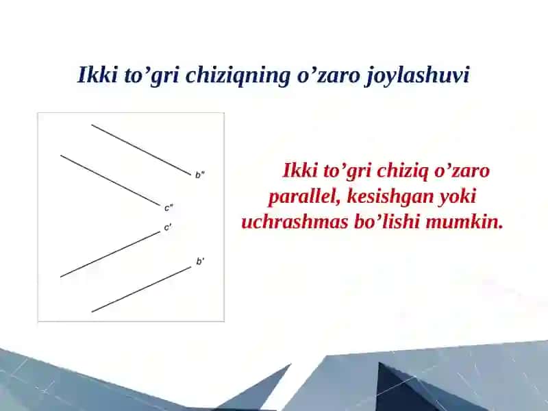 Tekisliklar va to'g'ri chiziqlarning o'zaro joylashuvi 3