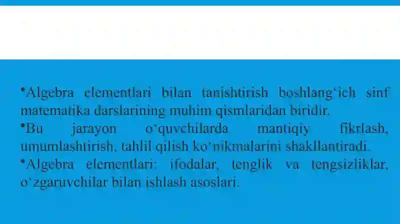 Boshlang’ich sinfda matematika o’qitishda algebra elementlarni o’rgatish metodikasi 3