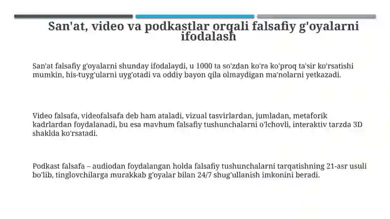 San'at, video, podkast shaklida falsafiy g'oyalarni ifodalash 3