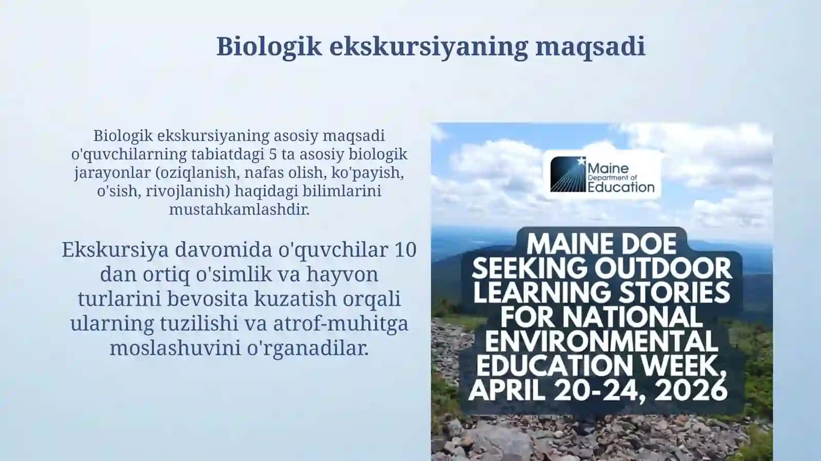 Biologik ekskursiya maqsadi,mazmuni, vazifasi, tashkil etish va oʻtkazish metodikasi 3