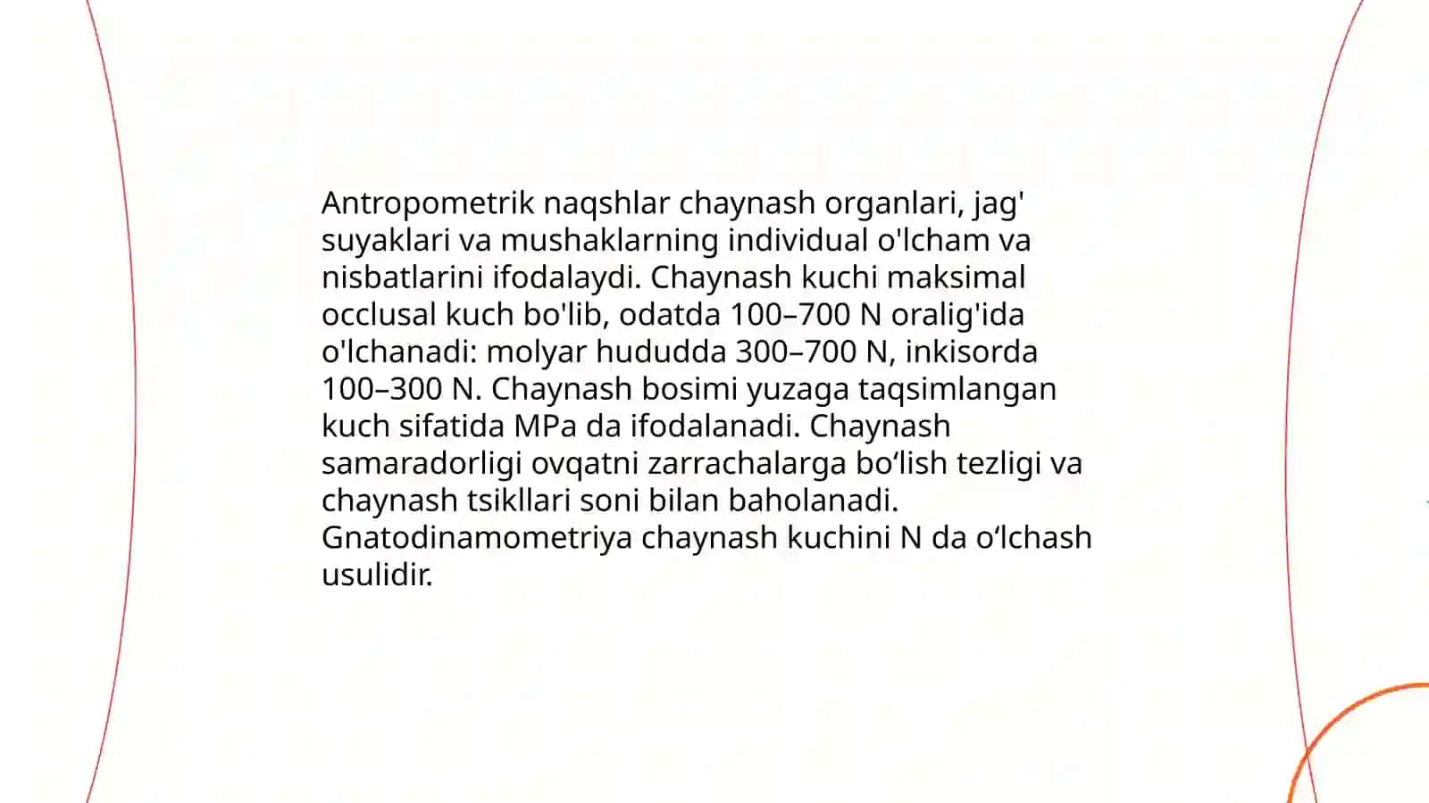 Antropometrik naqshlar Chaynash kuchi chaynash bosimi, chaynash samaradorligi tushunchasining tarifi.Gnatodinamometriya 3