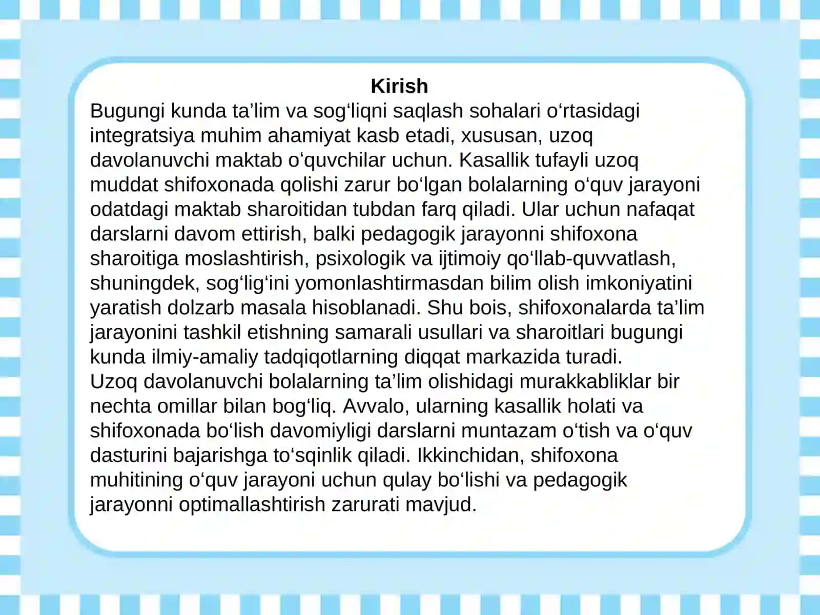 Shifoxonalarda uzoq davolanuvchi maktab oʻquvchilarni samarali taʼlimi uchun ichki sharoitlar. 3