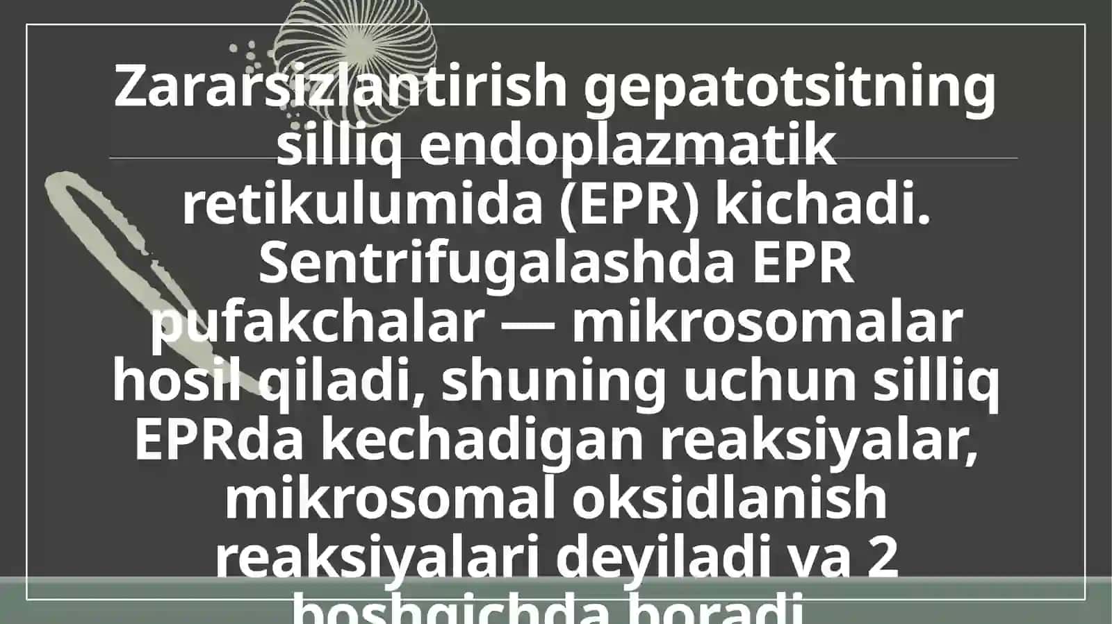 Toksik moddalarni jigarda zararsizlantirilishi 3