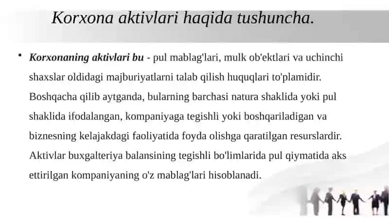 XO’JALIK YURITUVCHI SUBYEKTLARNING AKTIVLARI VA PASSIVLARI TO’G’RISIDA TUSHUNCHA 3