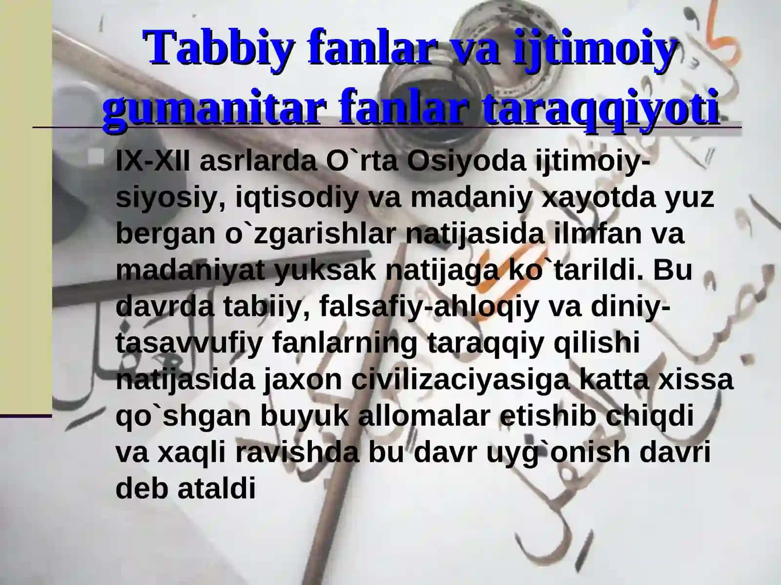 IX-XII asrlarda O`rta Osiyo uyg`onish davri 3