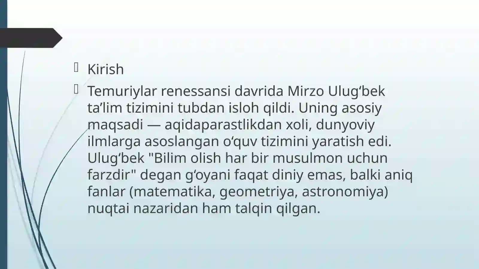 Mirzo Ulug'bekning pedagogik g'oyalari va ta'lim yo'llari dagi sayoharaktlari 3