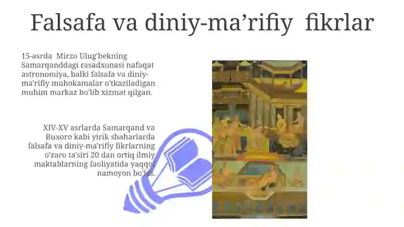 XIV-XV asrda Markaziy Osiyodagi tabiiy-ilmiy va ijtimoiy-falsafiy fikrlar rivoji 3