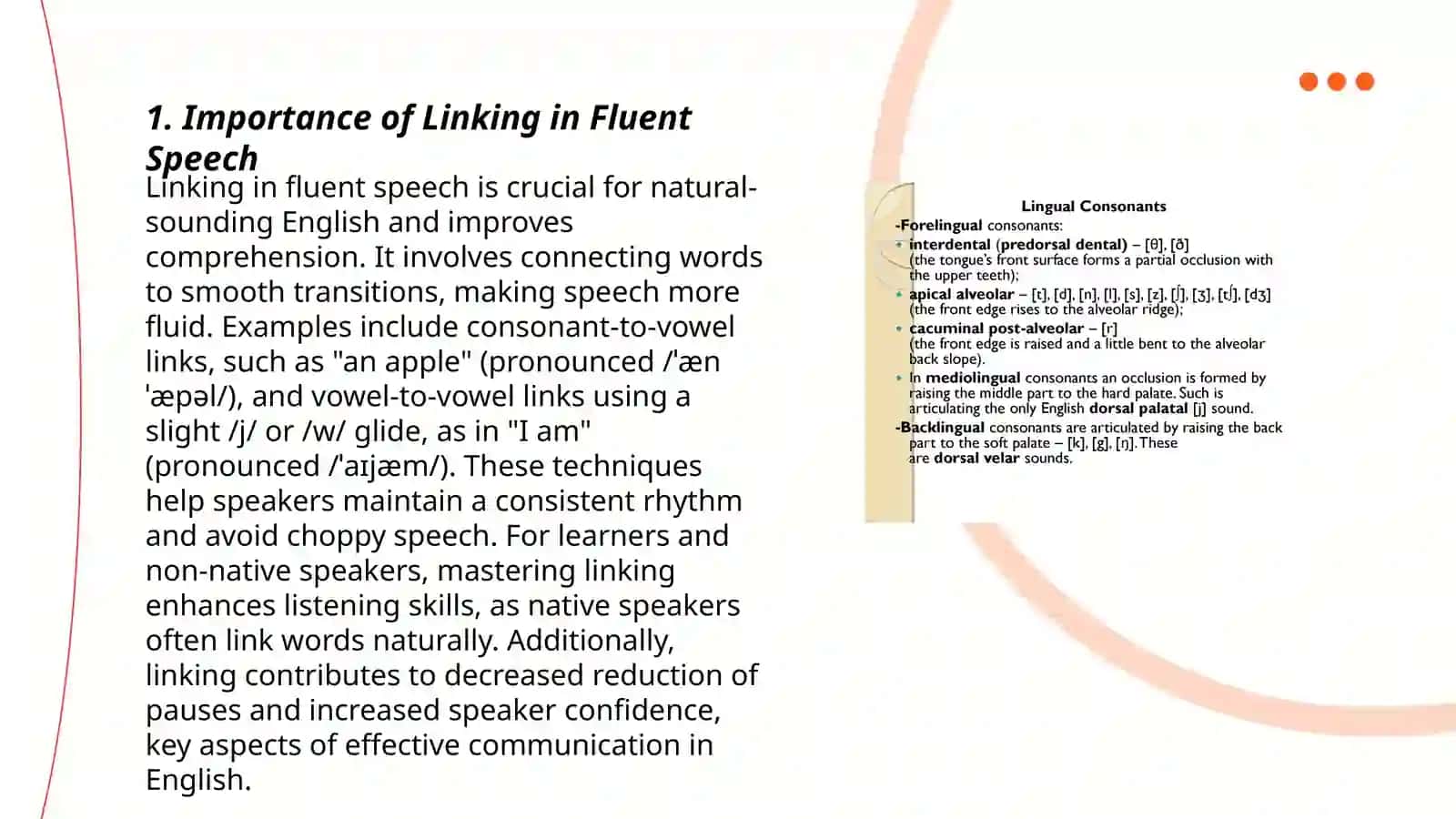 Importance of Linking in Fluent Speech 3