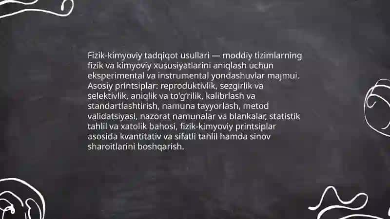Fizik-kimyoviy tadqiqot udullarining umumiy xususiyatlari va klassifikatsiyasi 3