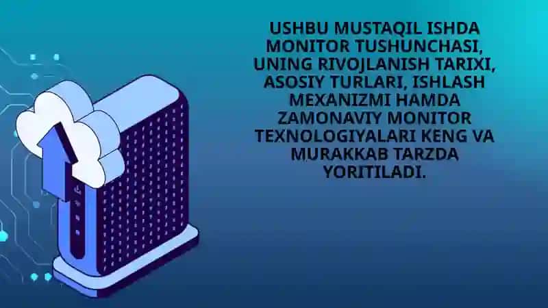 MONITOR TURLARI VA ISHLASHI 3