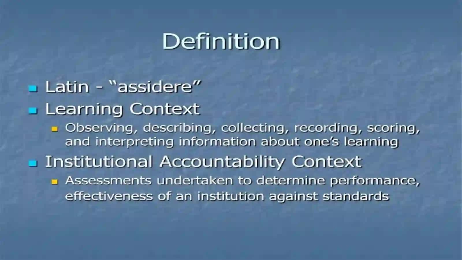 Types, Forms, and techniques of assessment inelt 3
