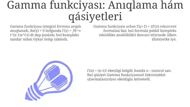Gamma funkciyası: Anıqlama hám qásiyetleri 3