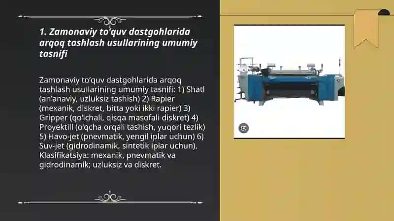 Zamonaviy toʻquv dastgohida arqoq tashlash jarayonining turlari 3