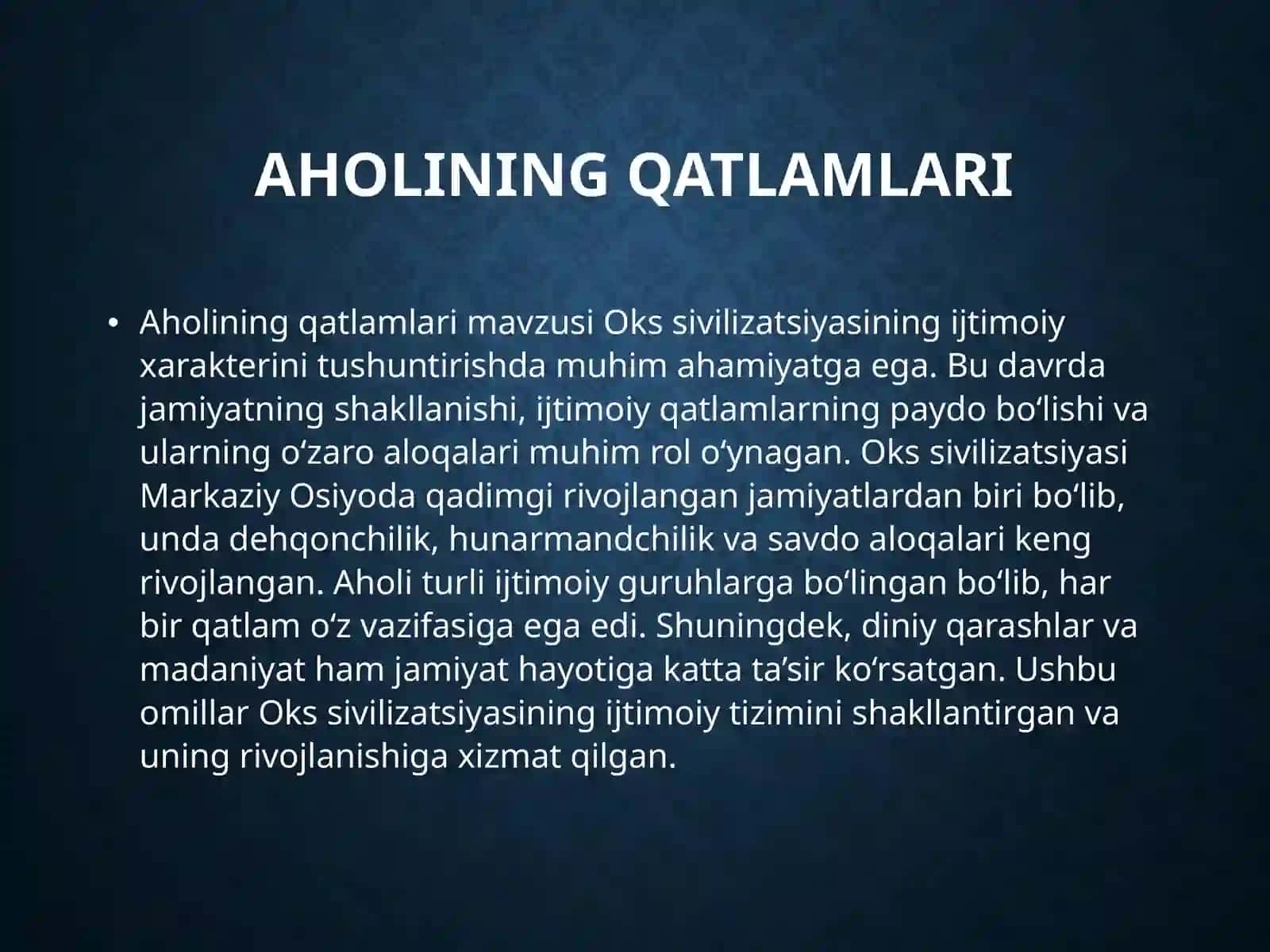Oks sivilizatsiyasi haqida umumiy tushuncha 3