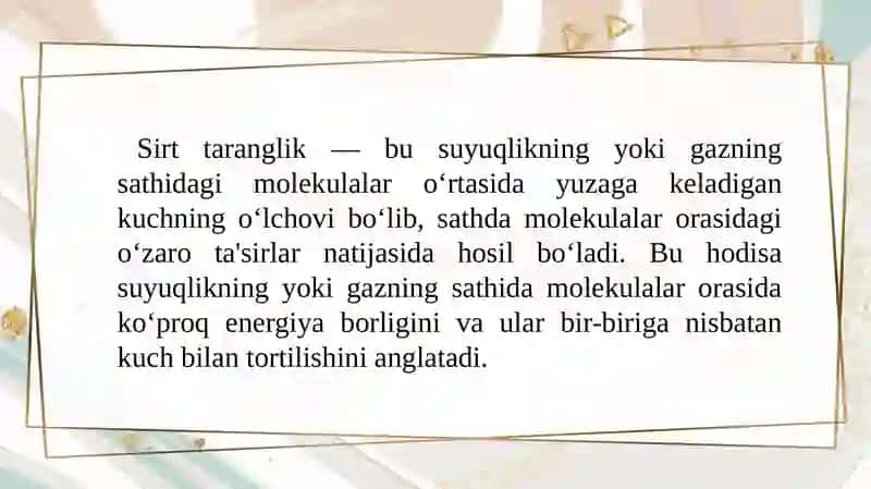 Sathdagi hodisalar. Sirt taranglik tushunchasi 3