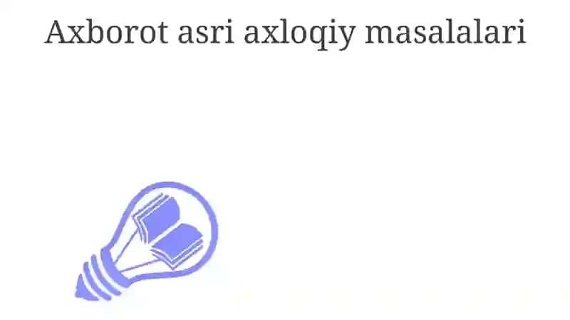 Axborotlashgan jamiyatning oʻziga xos jihatlari 3
