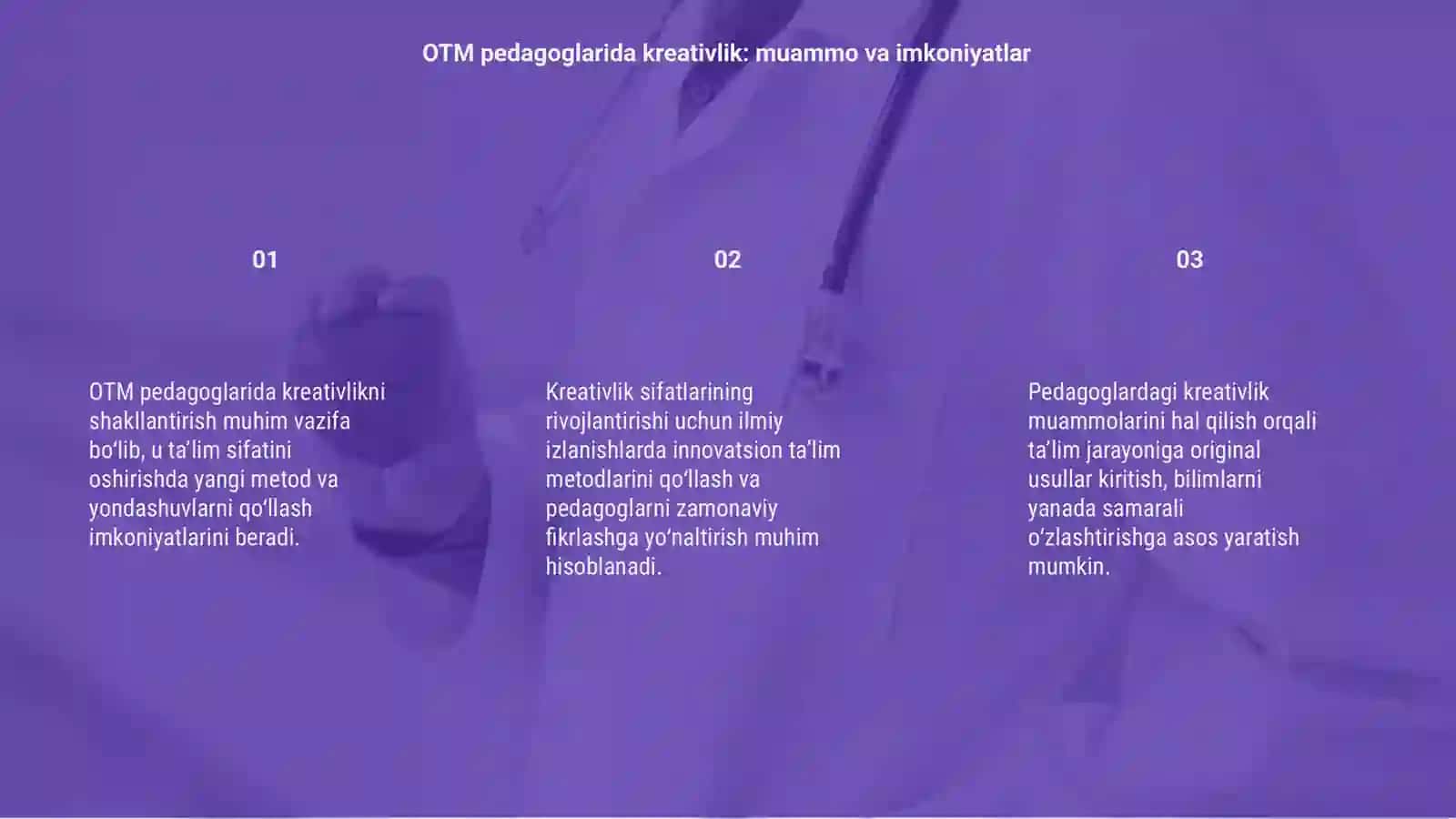 OTM pedagoglarida kreativlik sifatlarini rivojlantirish yõllari 3