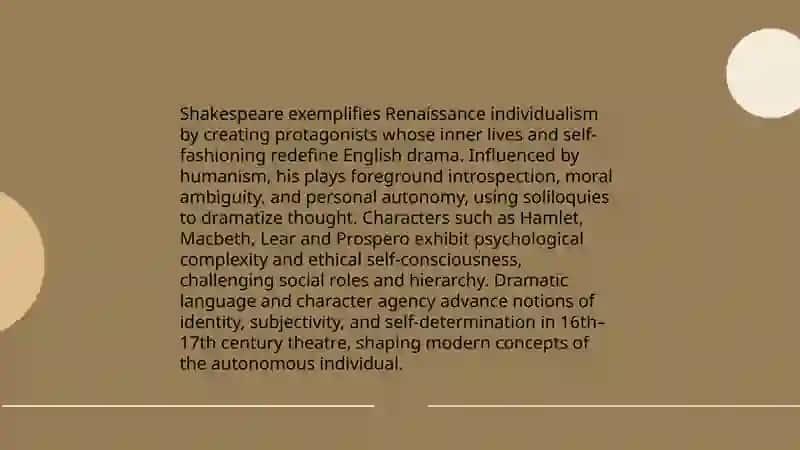Shakespeare as a renaissance writer: individualizm, humanism and dramatic art 3