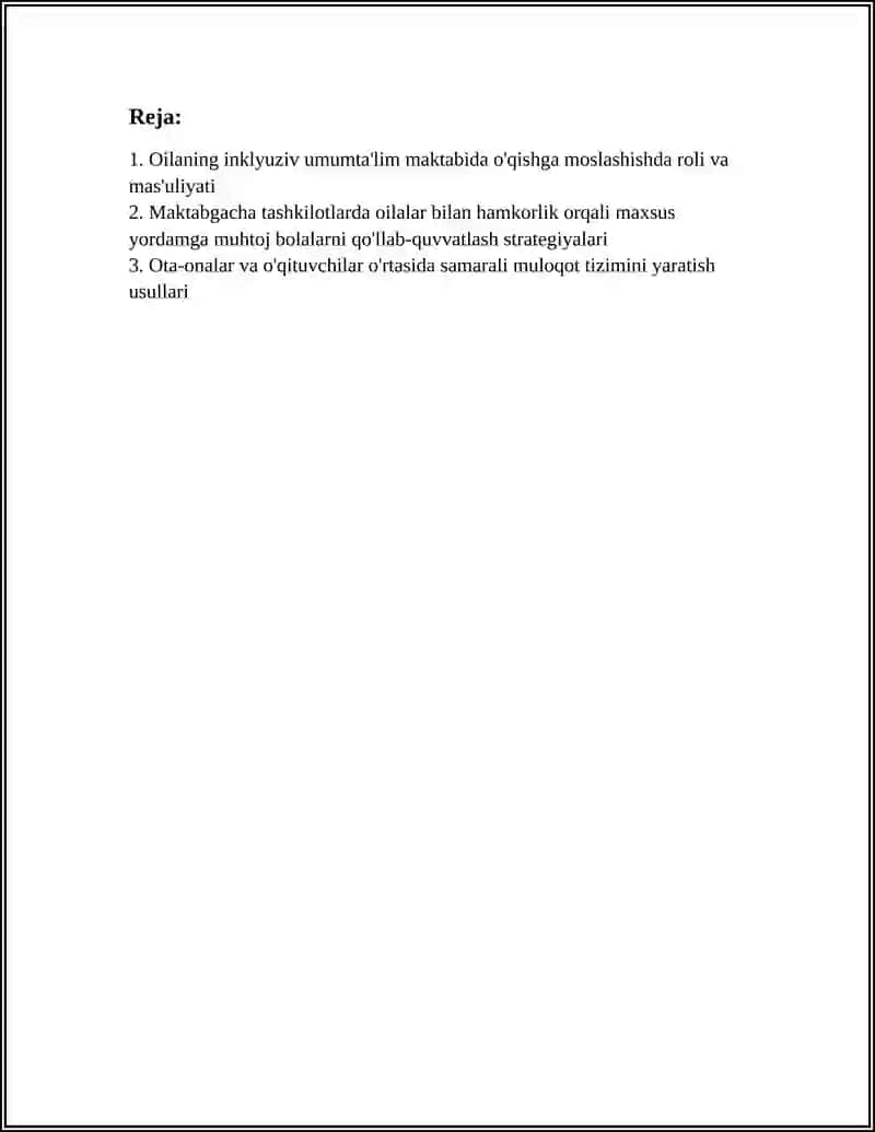 ALOHIDA YORDAMGA MUHTOJ BOLANI UMUM TALIM MAKTABI YOKI MAKTABGACHA TASHKILOTDA INKLYUZIV TALIM SHAROITIDA ÒQISHGA MOSLASHISHIDA OILA VA MAKTABNI ÒRNI 3