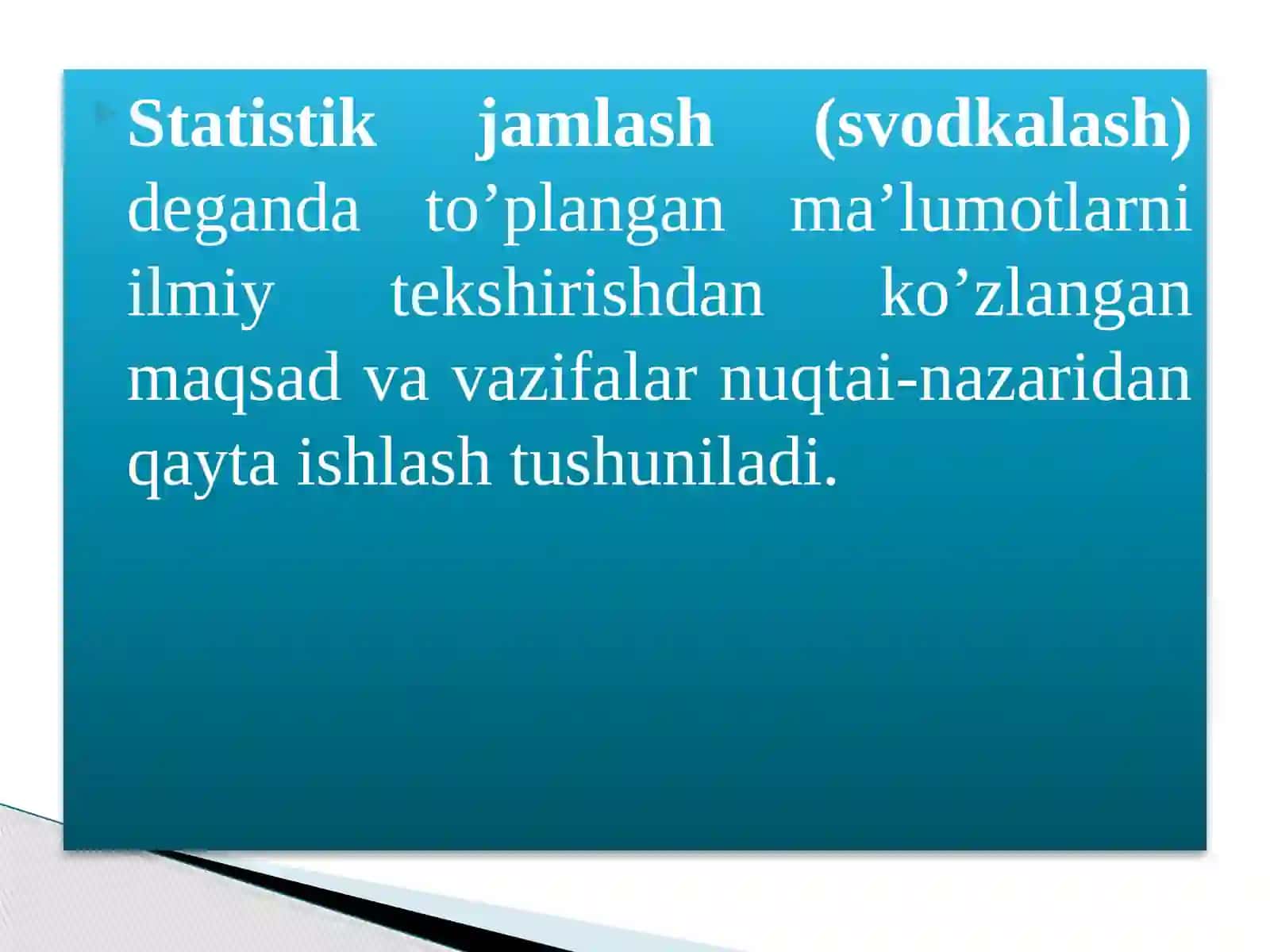 STATISTIKADA JAMLASH VA GURUHLASH 3