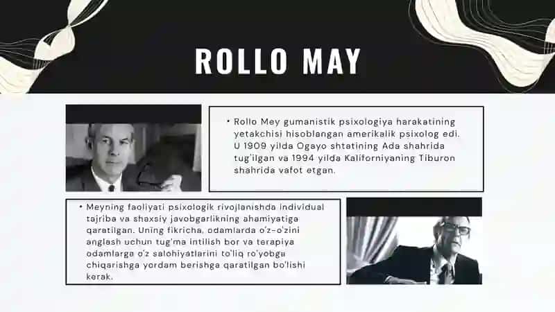 Rollo Mey gumanistik psixologiya harakatining yetakchisi 3