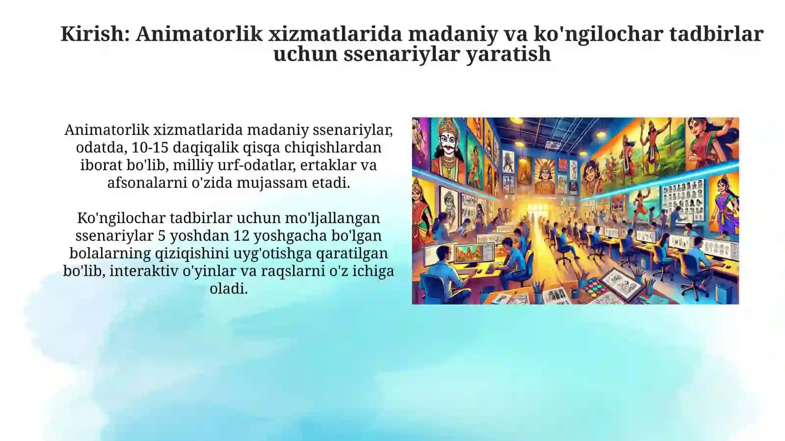 Animatorlik xizmatida madaniy, koʻngilochar tadbirlar ssenariysini tuzish 3