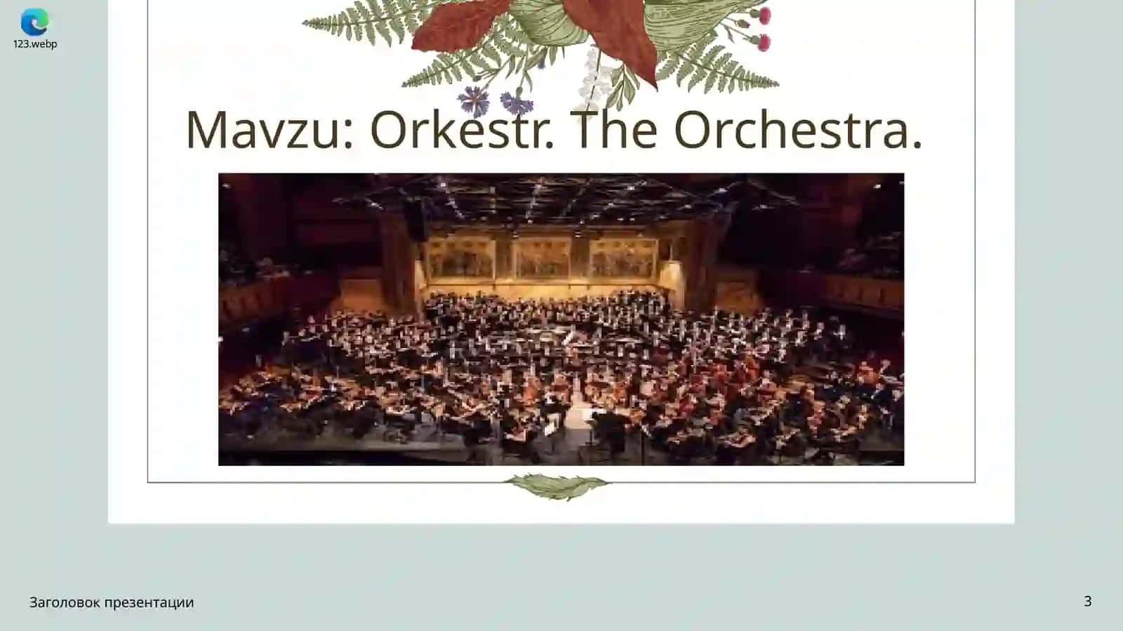Orkestr. The Orchestra 3