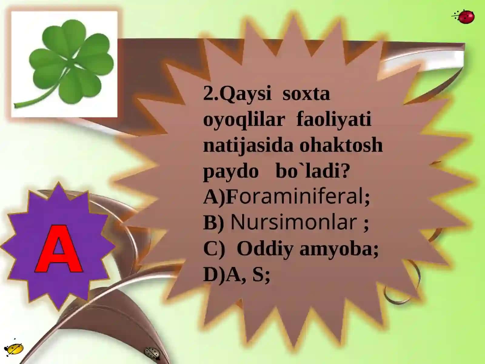 Soxta oyoqlilar mavzusini takrorlash va uy vazifasini so`rash 3