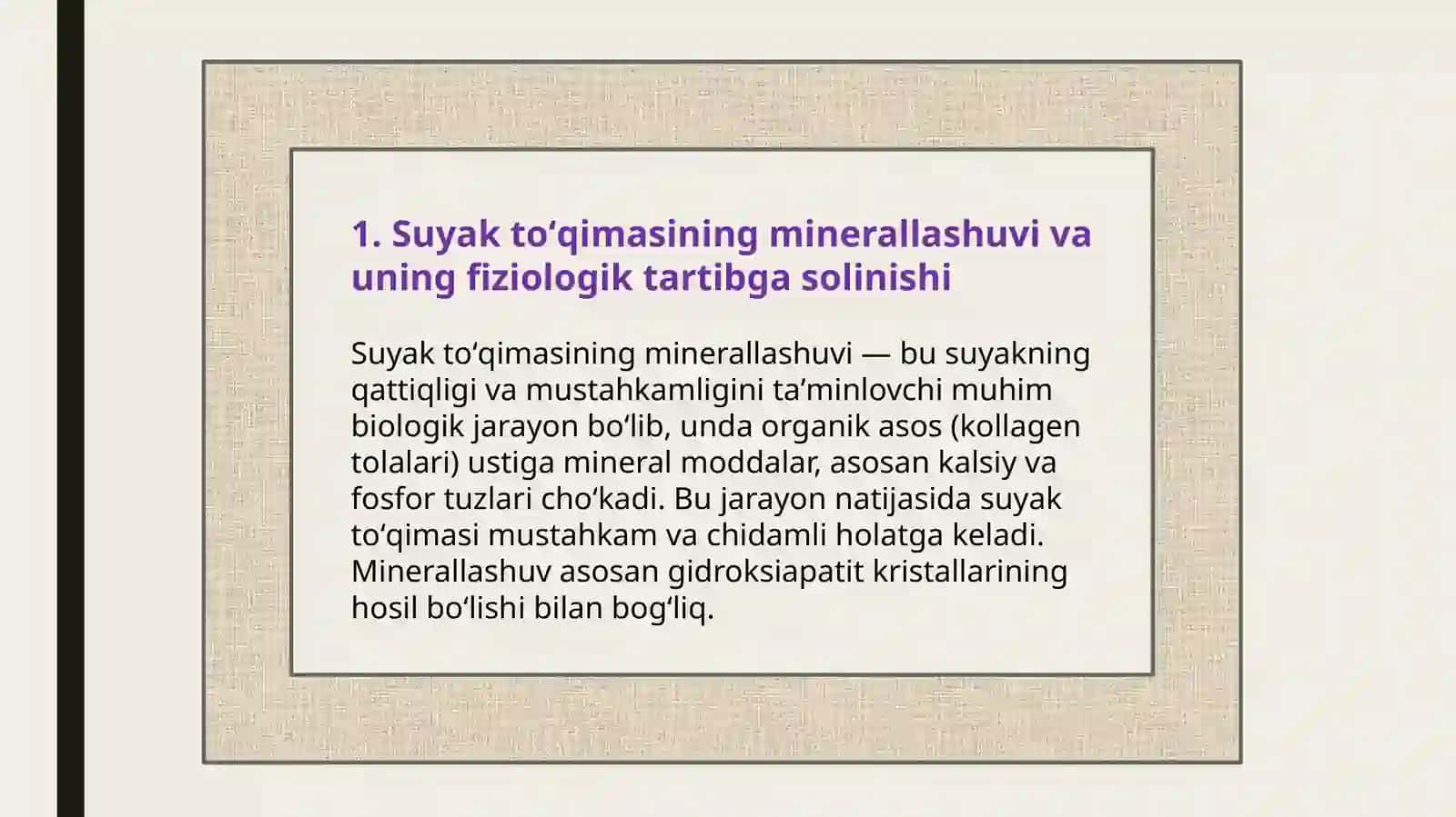 Suyak toʻqimalarining minerallashuvi, uning tartibga solinishi va buzilishlari. 3