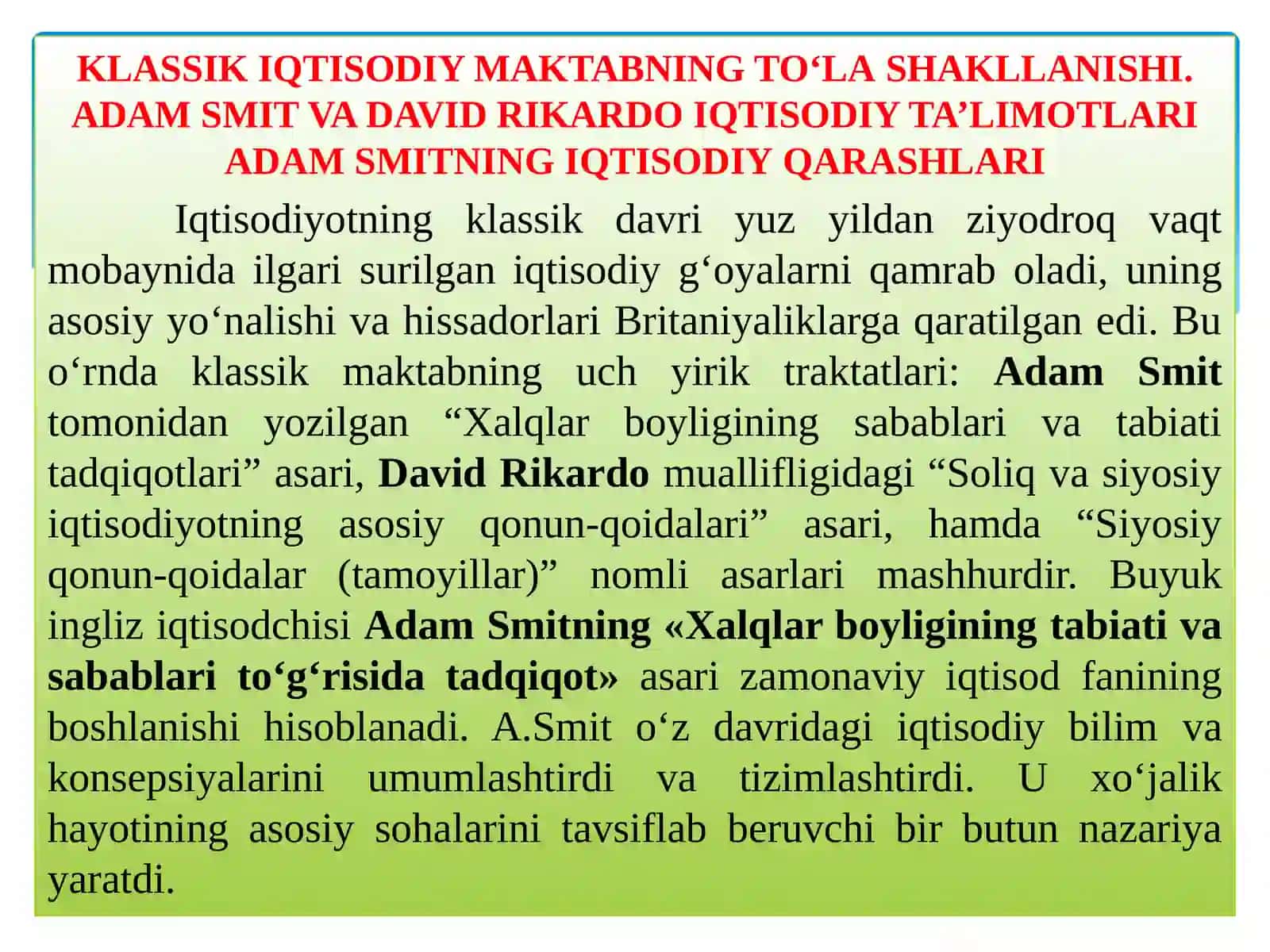Klassik iqtisodiy maktabning To'lashakllanishi. Adam Smit va David Rikard iqtisodiy ta'limotlari 3