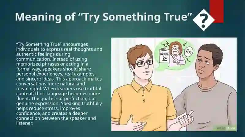 Try Something True 3