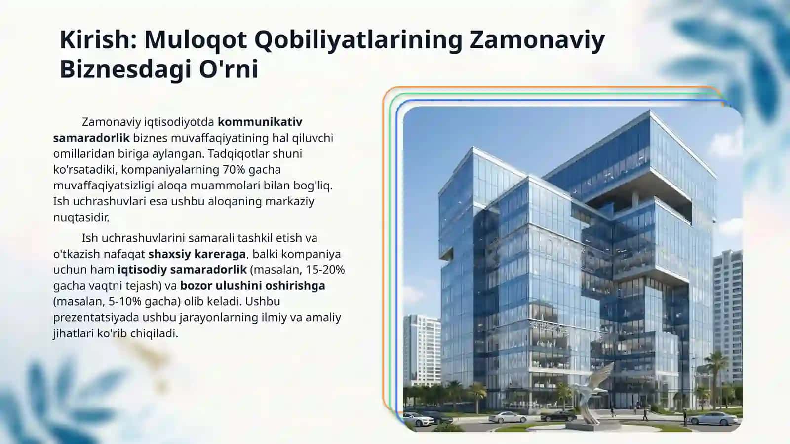Muloqot qobiliyatlari. Ish uchrashuvlarini tashkil qilish, muloqotni tashkil etish 3