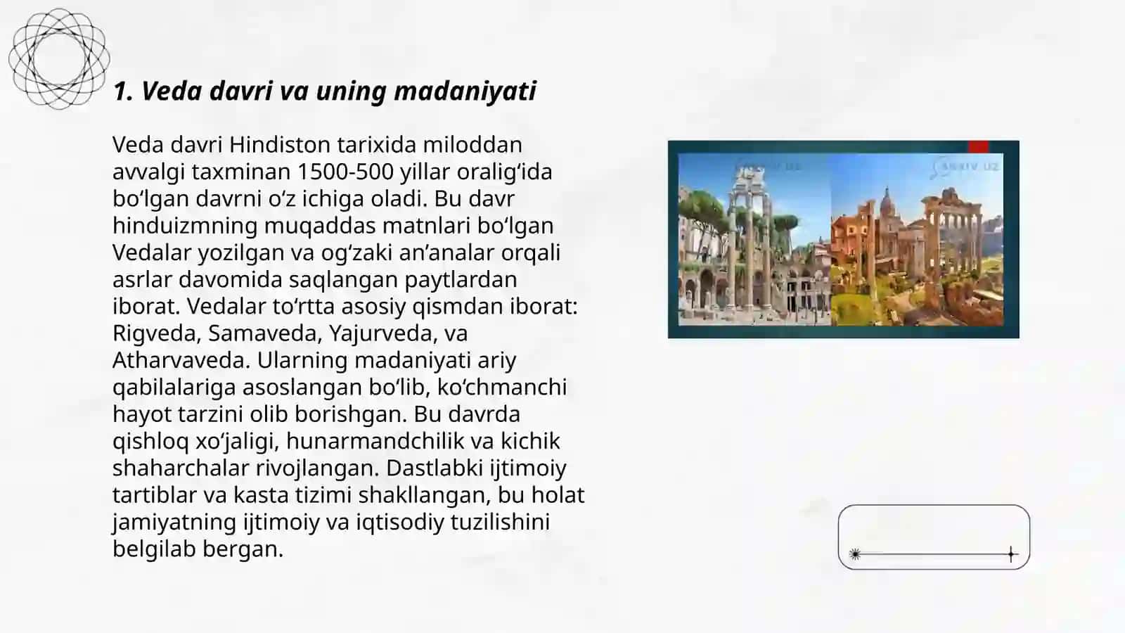 Qadimgi Hindistan tarixi va madaniyatiga hos bolgan hususiyatlati 3