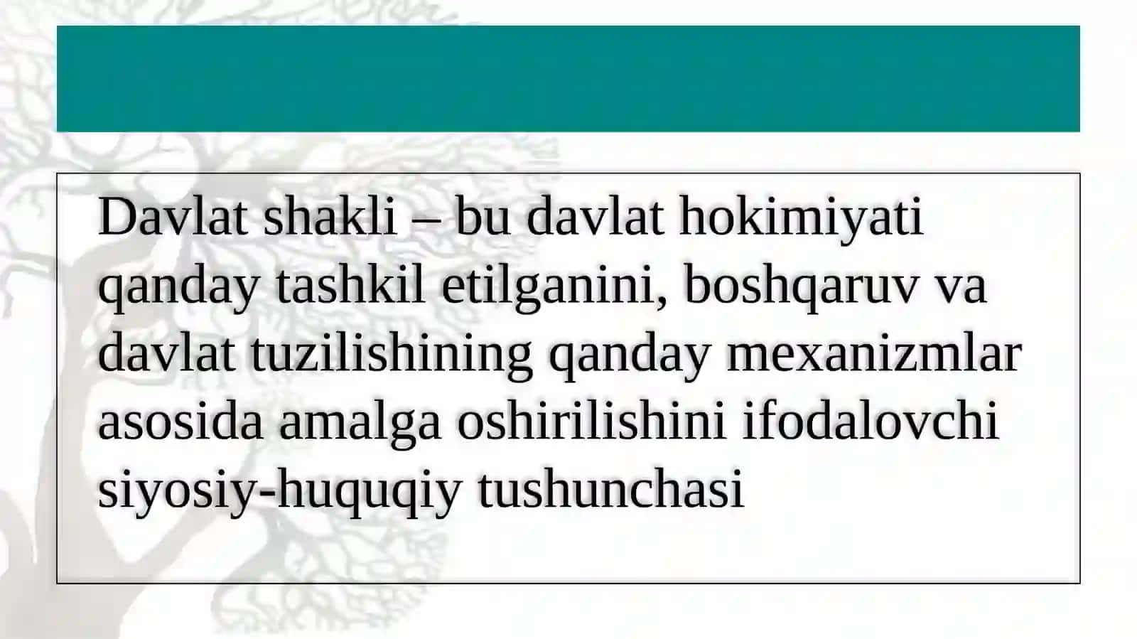 Davlattuzilishishakli.Davlattuzilishiningshakllari 3