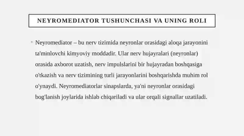 Neyromediatorlarning biosintezi, ahamiyati va kasalliklari 3