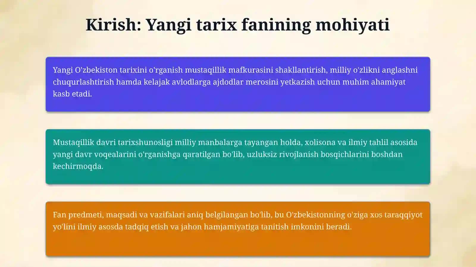 Yangi O'zbekistonning yangi tarixi fanining predmeti, maqsadi va vazifalari 3