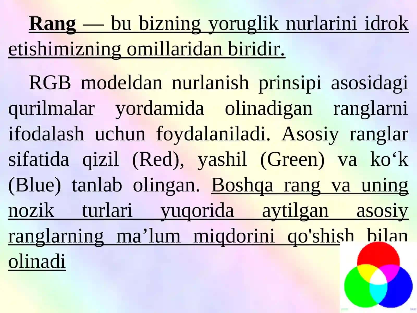 RANG MODELLARI: ADDITIV, SUBTRAKTIV, PERTSEPTSION (RGB, CMY, CMYK, HSV).  BIR MODELDAN BOSHQA MODELLARGA O`TKAZISH ALGORITMLARI. 3