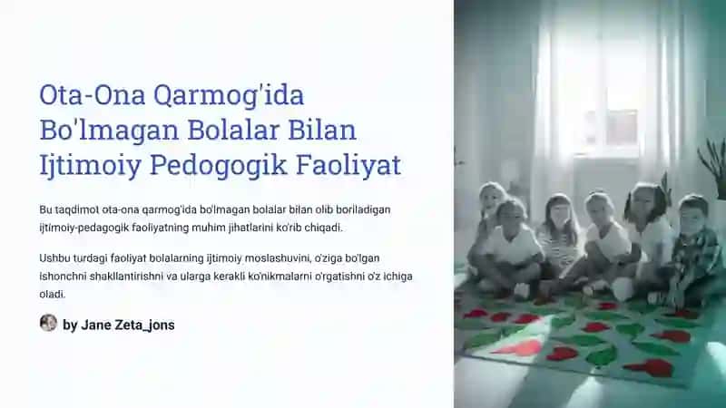 Ota-Ona Qarmog'ida Bo'lmagan Bolalar Bilan Ijtimoiy Pedogogik Faoliyat 3