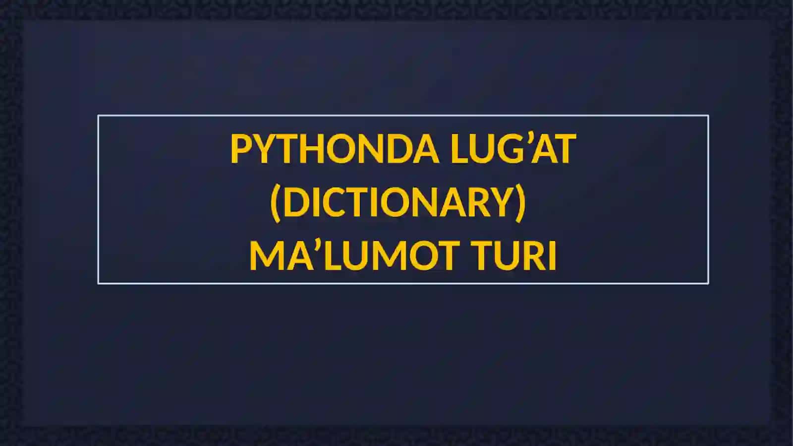 PYTHONDA LUG’AT (DICTIONARY) 3