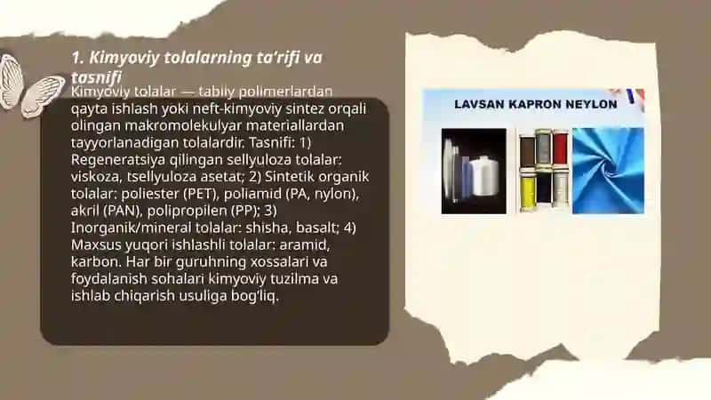 Kimyoviy tolalar. Kimyoviy tolalarning olinishi va xossalari. 3