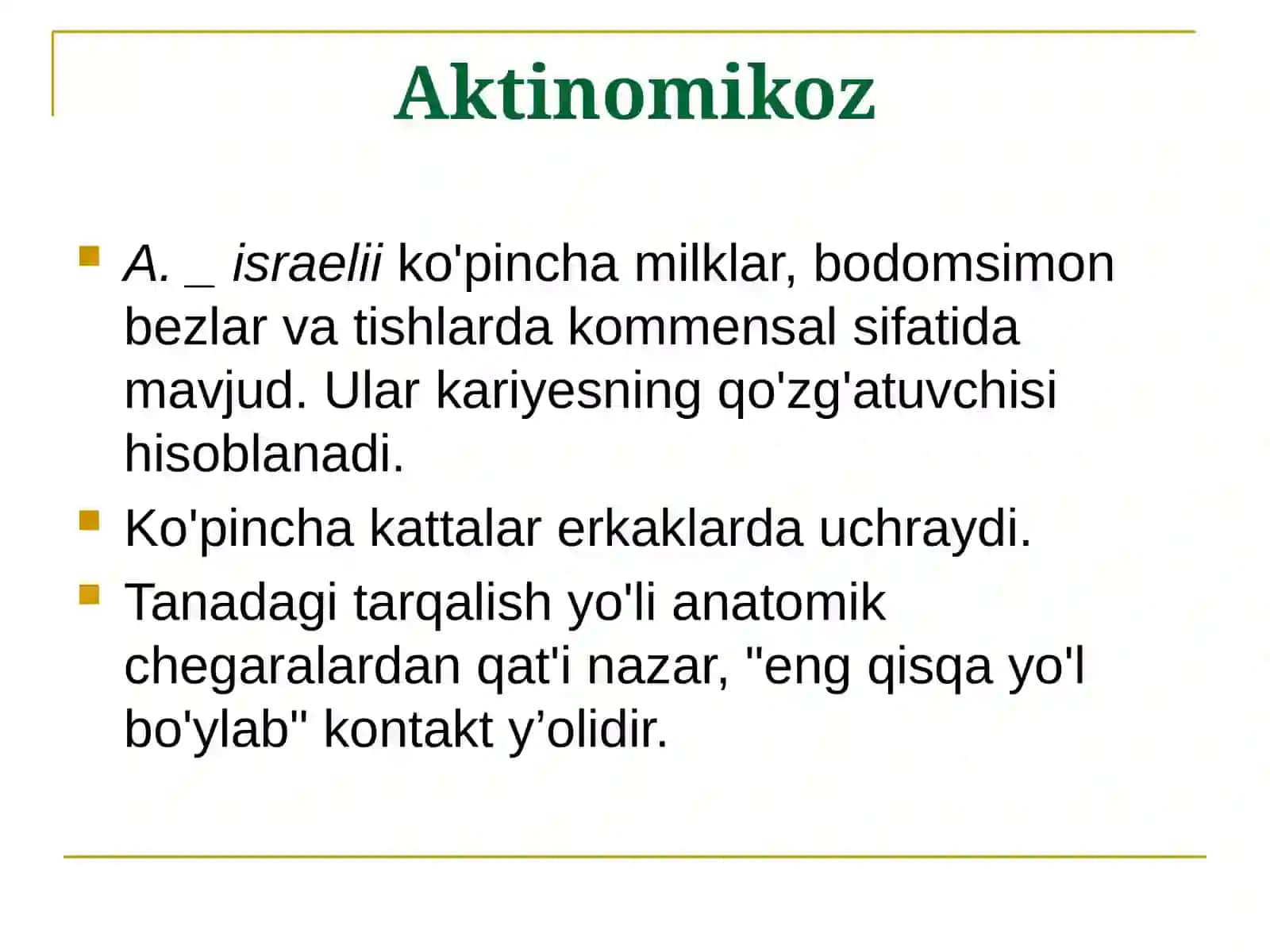 Havo tomchi infeksiya qo'zg'atuvchilari: aktinomikoz, sil 3