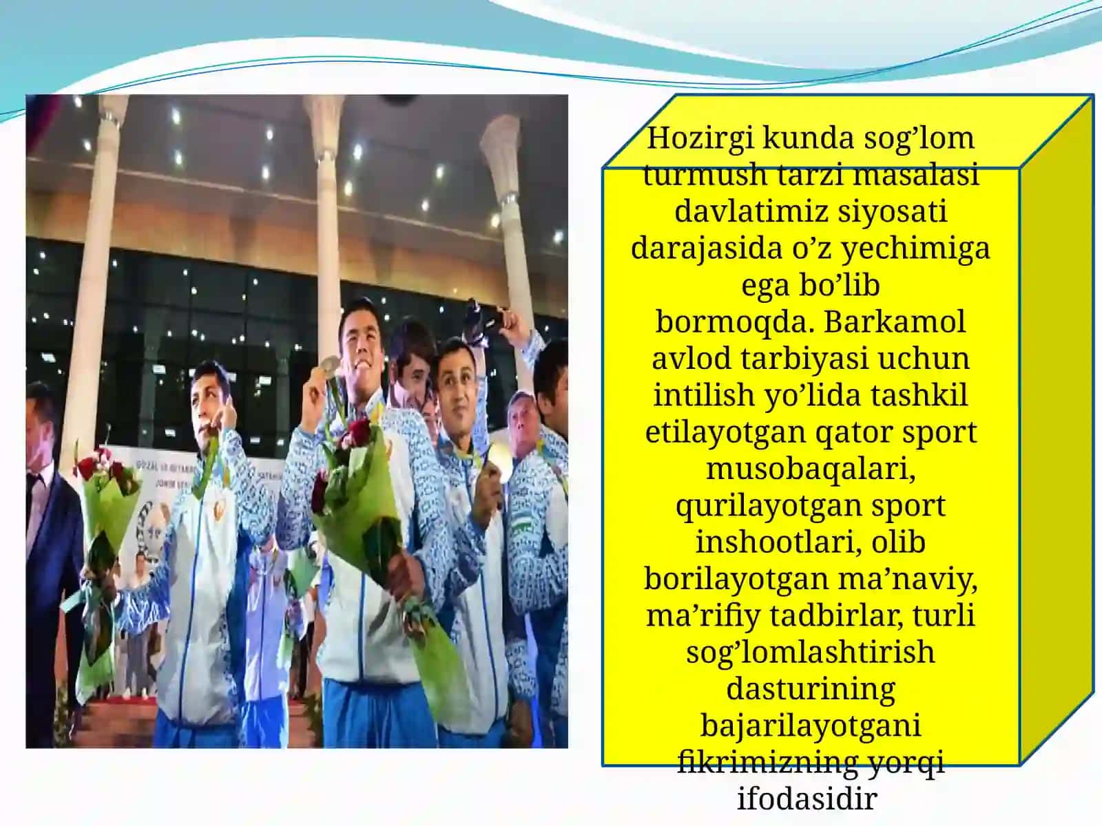 Davlatimizni yosh avlodni tarbiyalash va sog’ligini himoya qilish yo’lida olib borayotgan ishlari 3