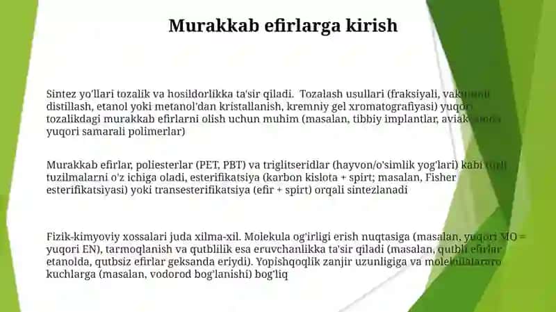 Murakkab efirlarning olinishi va fizik kimyoviy xossalari 3