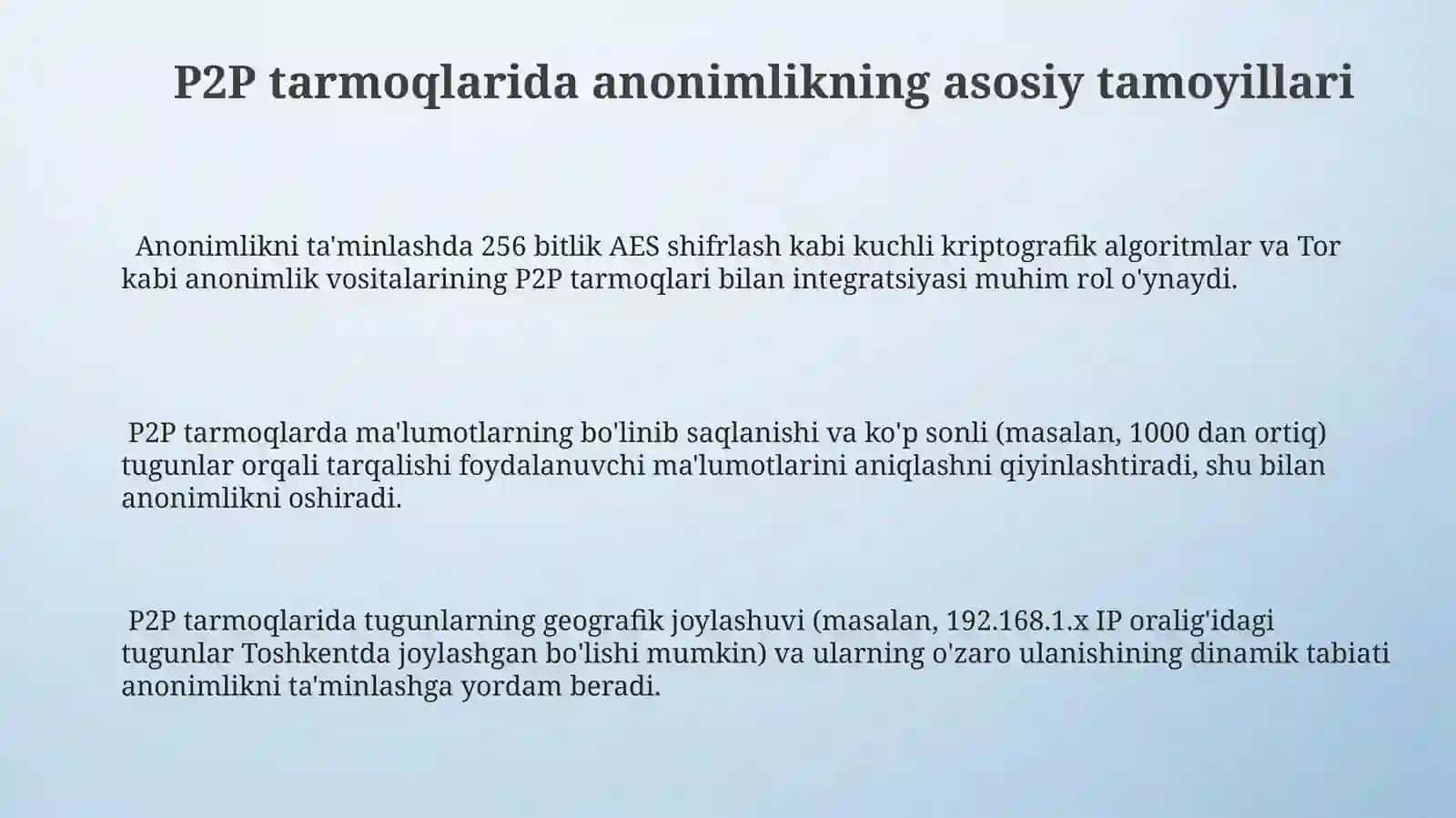 Internetda anonimlikni ta'minlash. P2P tarmoqlari 3