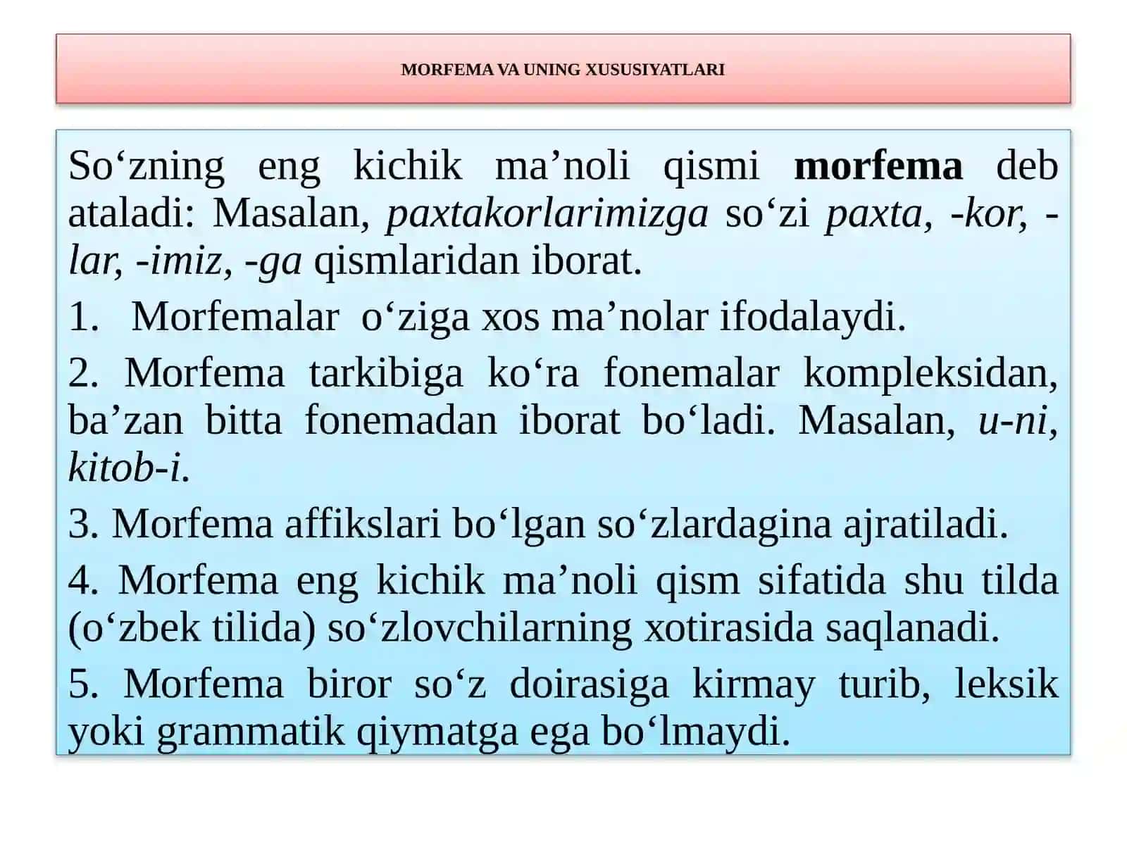 MORFЕMIKA. MORFEMA, UNING TURLARI 3