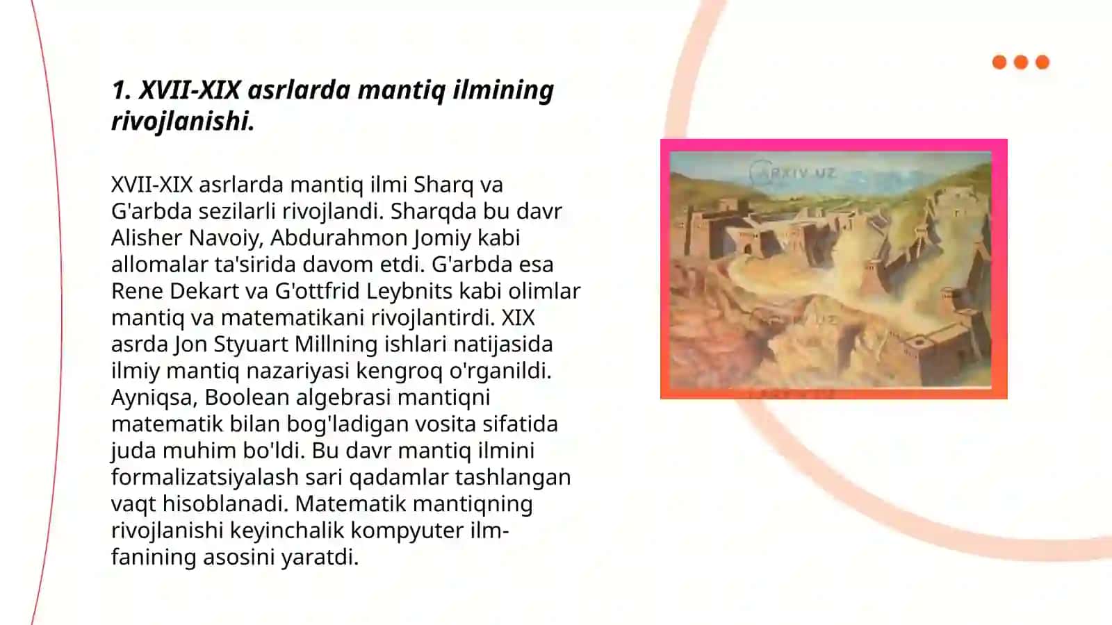 Yangi davr (XVII-XIX asrlar)va hozirgi zamon mantiq ilmi taraqqiyotining asosiy yoʻnalishlari 3