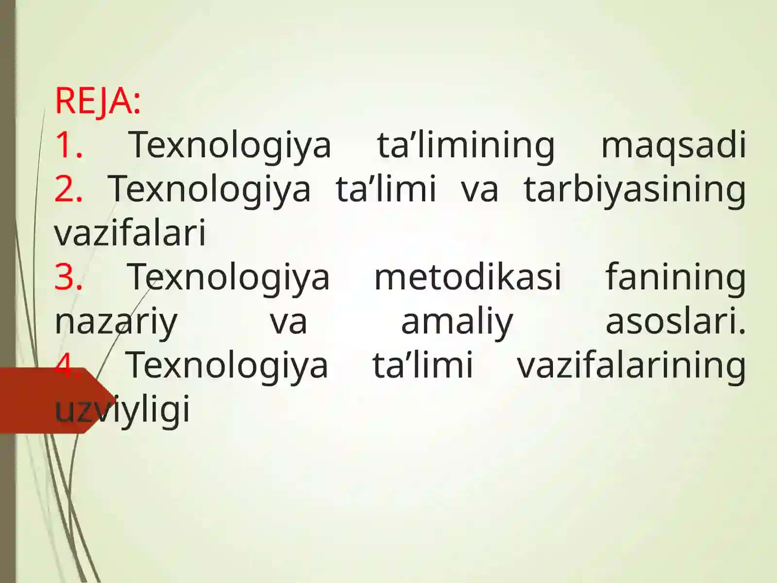 Boshlang’ich sinflarda texnologiya ta’limining maqsad va vazifalari. Texnologiya o’qitish metodikasi fanining nazariy va amaliy asoslari 3